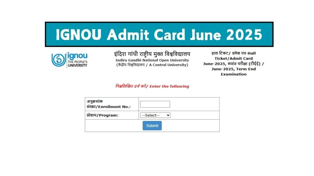 IGNOU Admit Card June 2025
